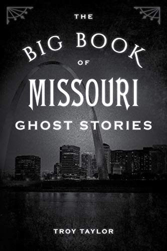 The Big Book of Missouri Ghost Stories [Paperback]