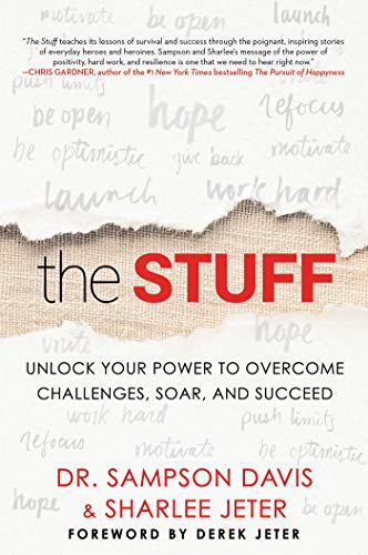 The Stuff: Unlock Your Power to Overcome Challenges, Soar, and Succeed [Paperback]