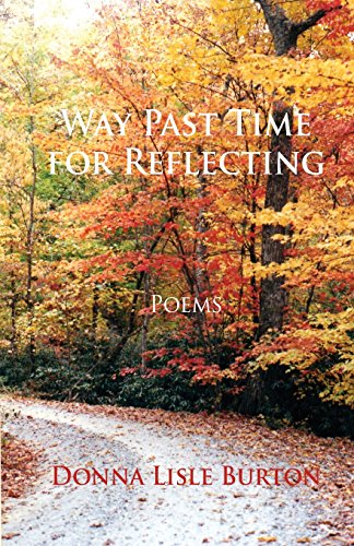 Way Past Time For Reflecting Poems [Paperback]