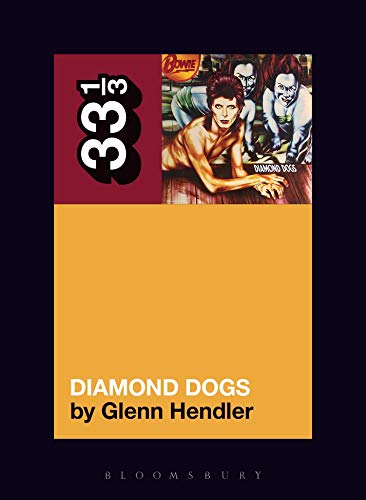 David Bowie's Diamond Dogs [Paperback]