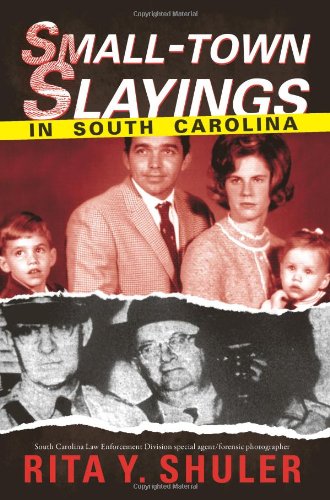 Small-ton Slayings in South Carolina [Paperback]