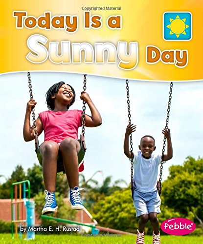 Today Is A Sunny Day (pebble Books) [Paperback]