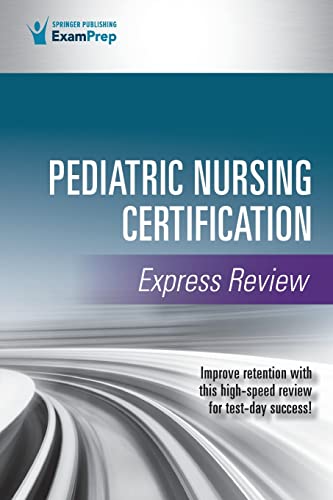 Pediatric Nursing Certification Express Review [Paperback]