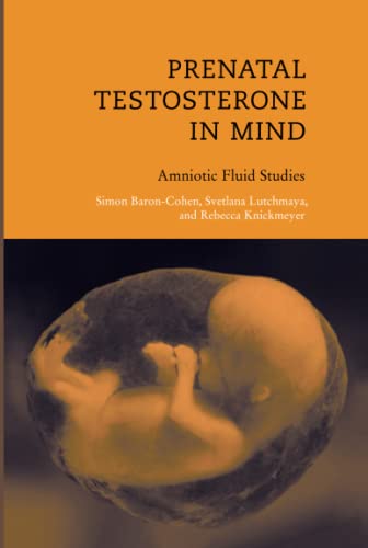 Prenatal Testosterone in Mind Amniotic Fluid Studies [Paperback]