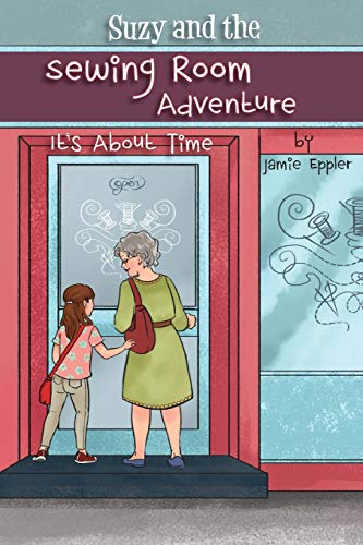 Suzy And The Seing Room Adventure It's About Time [Paperback]