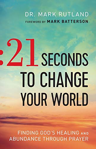 21 Seconds To Change Your World: Finding God'