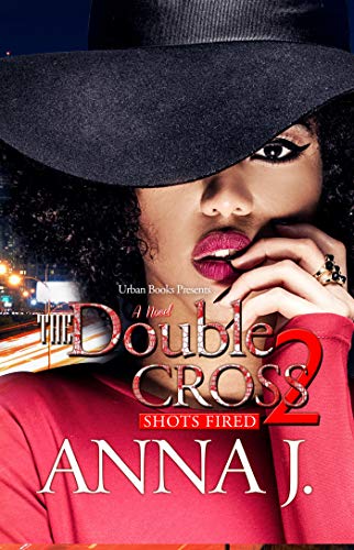 The Double Cross 2: Shots Fired [Paperback]