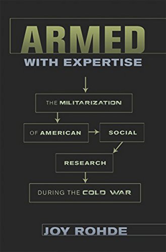 Armed With Expertise The Militarization Of American Social Research During The  [Hardcover]