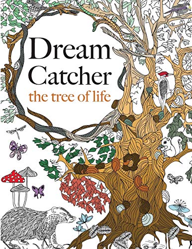 Dream Catcher The Tree Of Life An Elaborate & Poerful Colouring Book For All  [Paperback]