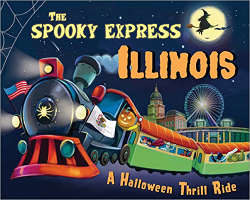 The Spooky Express Illinois [Hardcover]