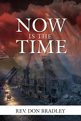 No Is The Time -  A Call To Action For The Procrastinating Christian (spanish E [Paperback]