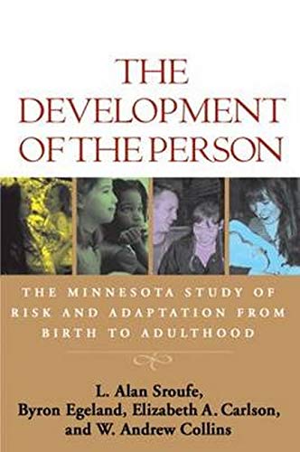 The Development of the Person The Minnesota Study of Risk and Adaptation from B [Paperback]