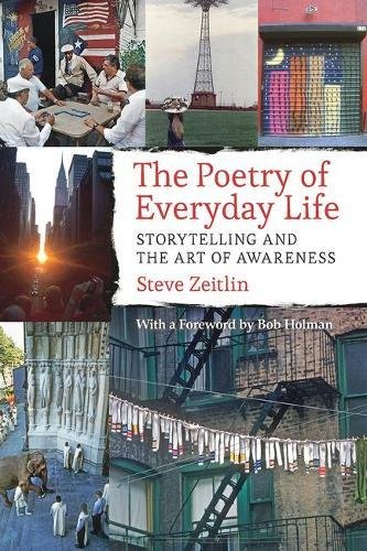 The Poetry Of Everyday Life: Storytelling And