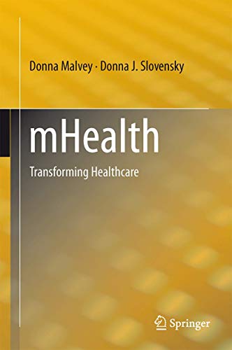 mHealth: Transforming Healthcare [Hardcover]