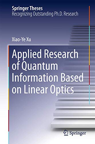 Applied Research of Quantum Information Based on Linear Optics [Hardcover]