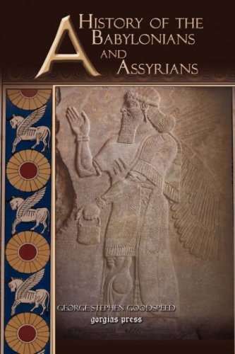 History of the Babylonians and Assyrians [Hardcover]