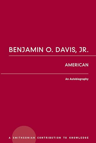 Benjamin O. Davis, Jr.: American: An Autobiography [Paperback]