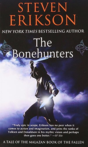 The Bonehunters: Book Six of The Malazan Book of the Fallen [Paperback]