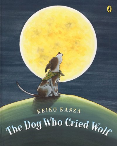 The Dog Who Cried Wolf [Paperback]