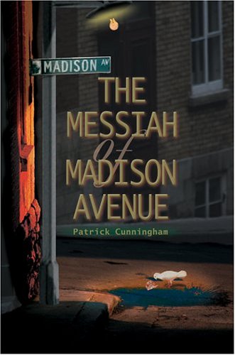 Messiah of Madison Avenue [Hardcover]