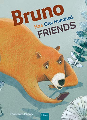 Bruno Has One Hundred Friends [Hardcover]