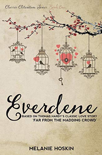 Everdene (classic Cliterature Series) (volume 1) [Paperback]