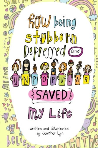 Ho Being Stubborn Depressed And Unpopular Saved My Life (version Ii) [Paperback]