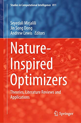 Nature-Inspired Optimizers: Theories, Literature Reviews and Applications [Hardcover]