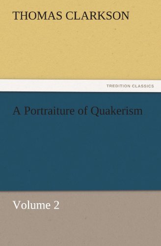 Portraiture of Quakerism [Paperback]