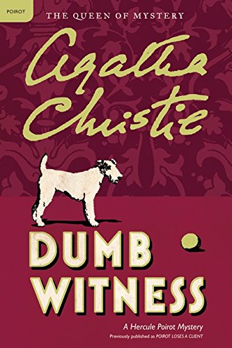 Dumb Witness: A Hercule Poirot Mystery (hercu