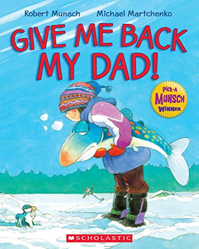 Give Me Back My Dad! [Paperback]