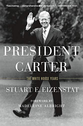 President Carter: The White House Years [Paperback]