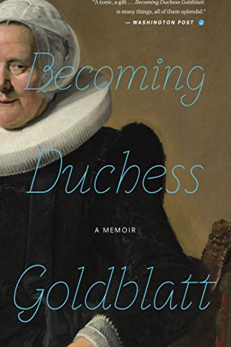 Becoming Duchess Goldblatt [Paperback]