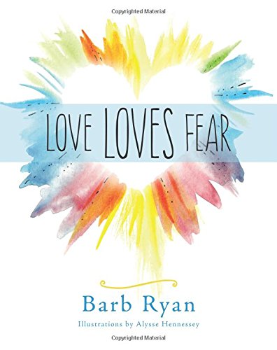 Love Loves Fear [Paperback]