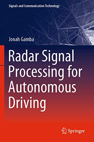 Radar Signal Processing for Autonomous Driving [Paperback]