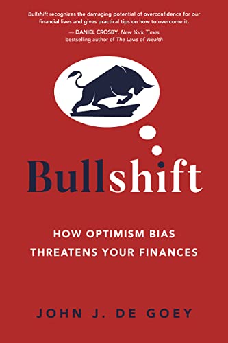 Bullshift: How Optimism Bias Threatens Your Finances [Paperback]