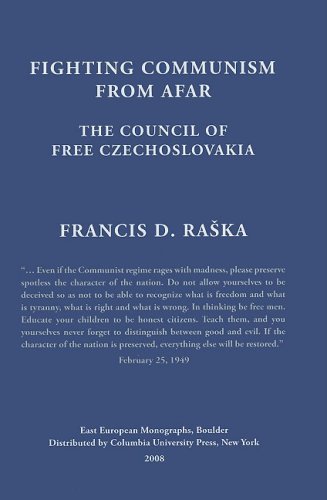 Fighting Communism from Afar: The Council of Free Czechoslovakia [Hardcover]