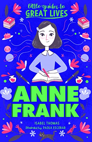 Little Guides to Great Lives: Anne Frank [Paperback]