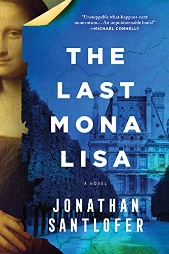 The Last Mona Lisa: A Novel [Paperback]