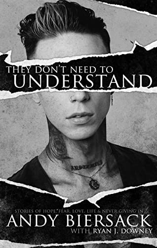 They Don't Need to Understand: Stories of Hope, Fear, Family, Life, and Never Gi [Hardcover]