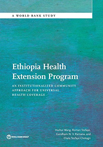 Ethiopia Health Extension Program An Institutionalized Community Approach for U [Paperback]