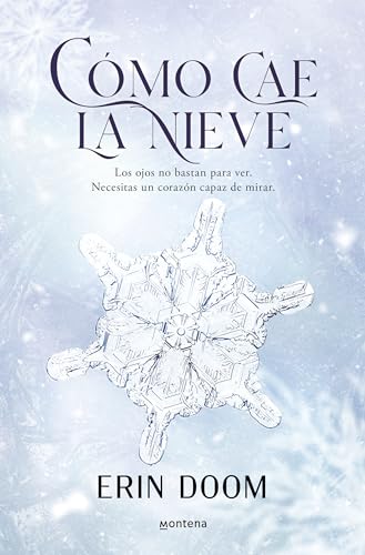 Cmo cae la nieve / The Way Snow Falls [Paperback]