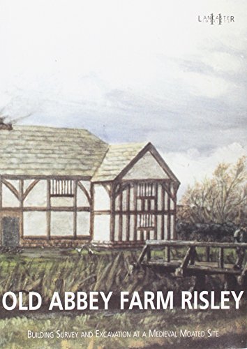 Old Abbey Farm, Risley [Paperback]