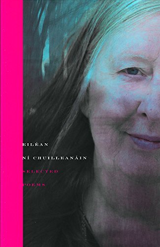 Selected Poems | Eiléan Ní Chuilleanáin [Paperback]