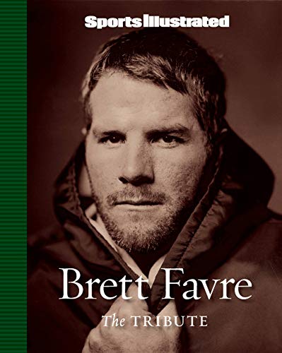 Sports Illustrated:  Brett Favre: The Tribute [Hardcover]