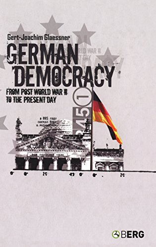 German Democracy From Post-World War II to the Present Day [Hardcover]