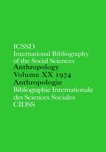 IBSS Anthropology 1974 Vol 20 [Hardcover]