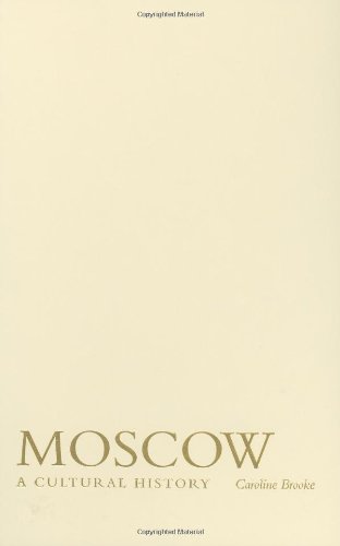 Mosco A Cultural History [Hardcover]