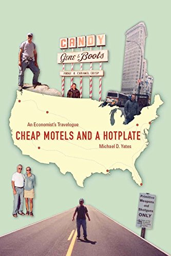 Cheap Motels and a Hot Plate: An Economist}}}s Travelogue [Paperback]