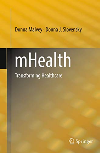 mHealth: Transforming Healthcare [Paperback]